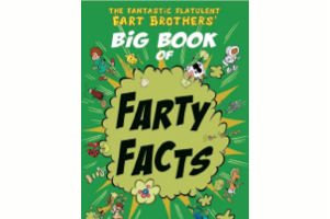 [英文有声书]一本让你笑到肚子痛的科普书《The Fantastic Flatulent Fart Brothers’ Big Book of Farty Facts》